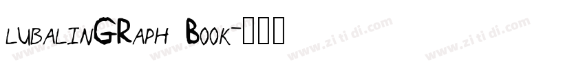 lubalinGRaph Book字体转换